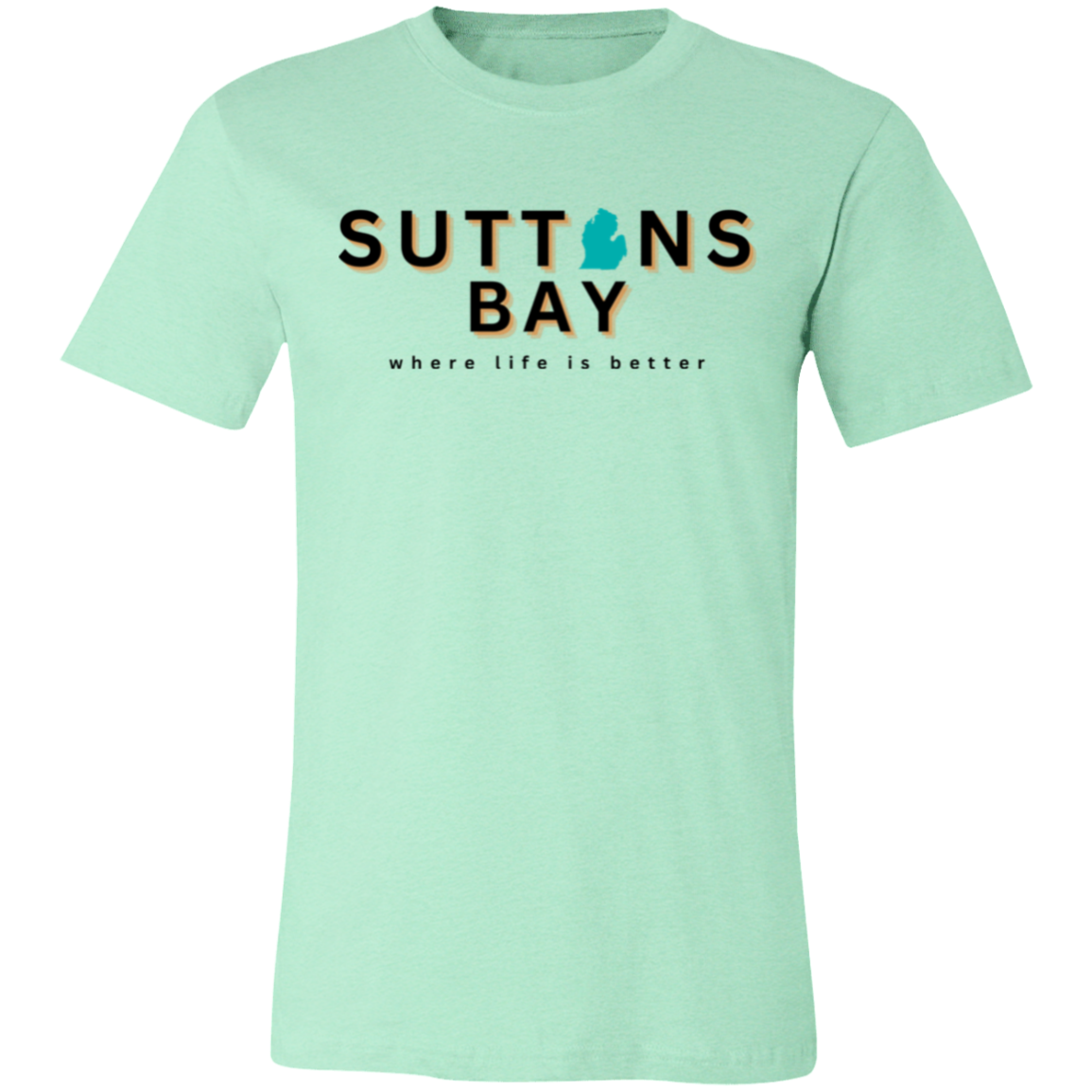 Suttons Bay ~Where Life is Better Unisex Jersey Tee