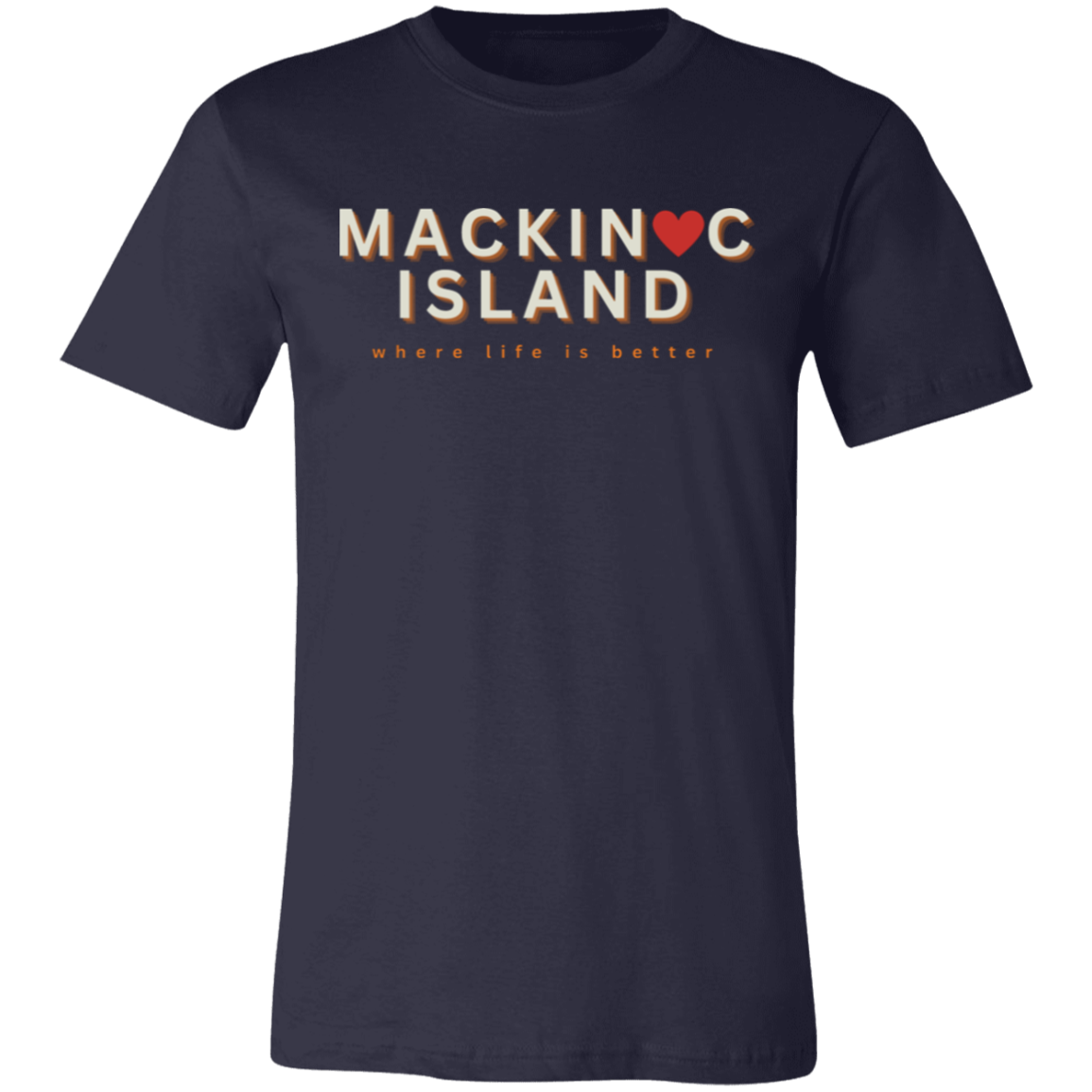 Mackinac Island ~Where Life is Better Unisex Jersey Tee