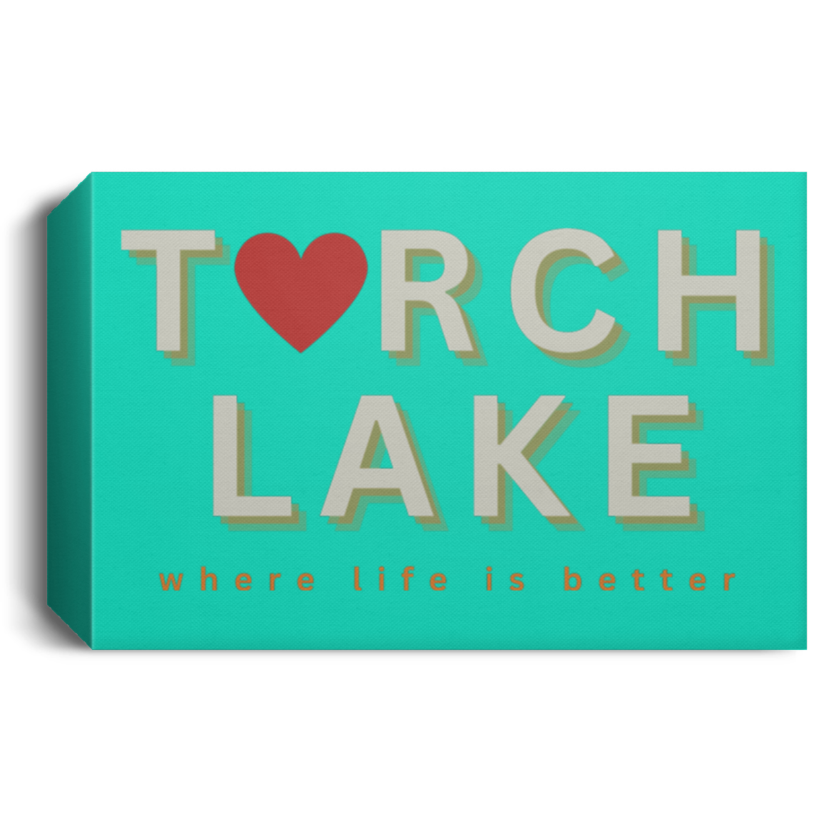 Torch Lake ~Where Life is Better Deluxe Landscape Canvas