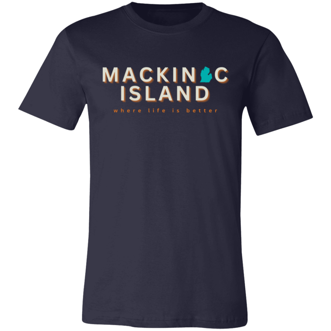 Mackinac Island ~Where Life is Better Unisex Jersey Tee
