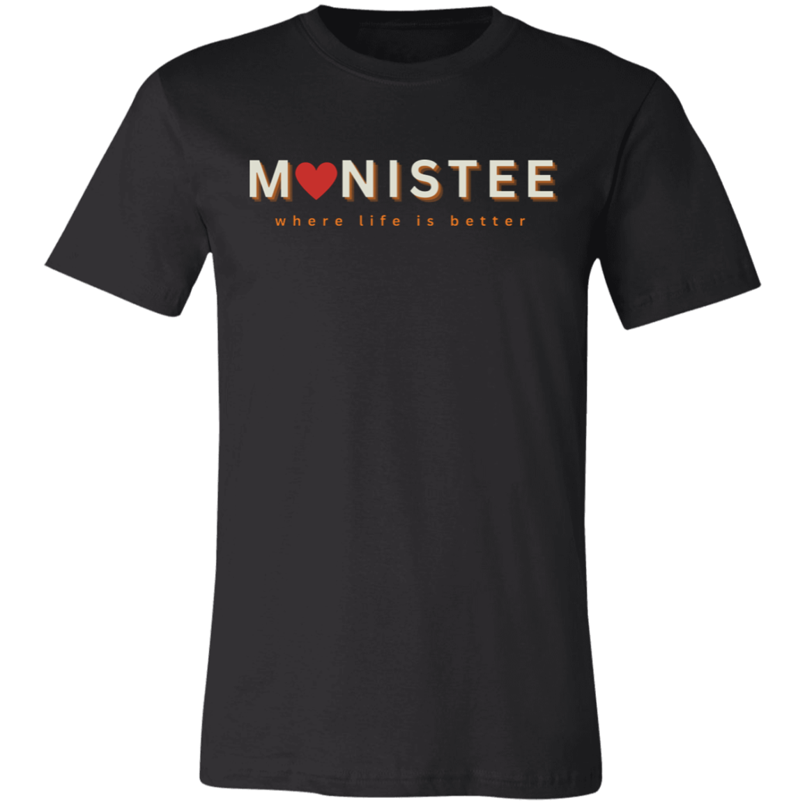 Manistee ~Where Life is Better Unisex Jersey Tee