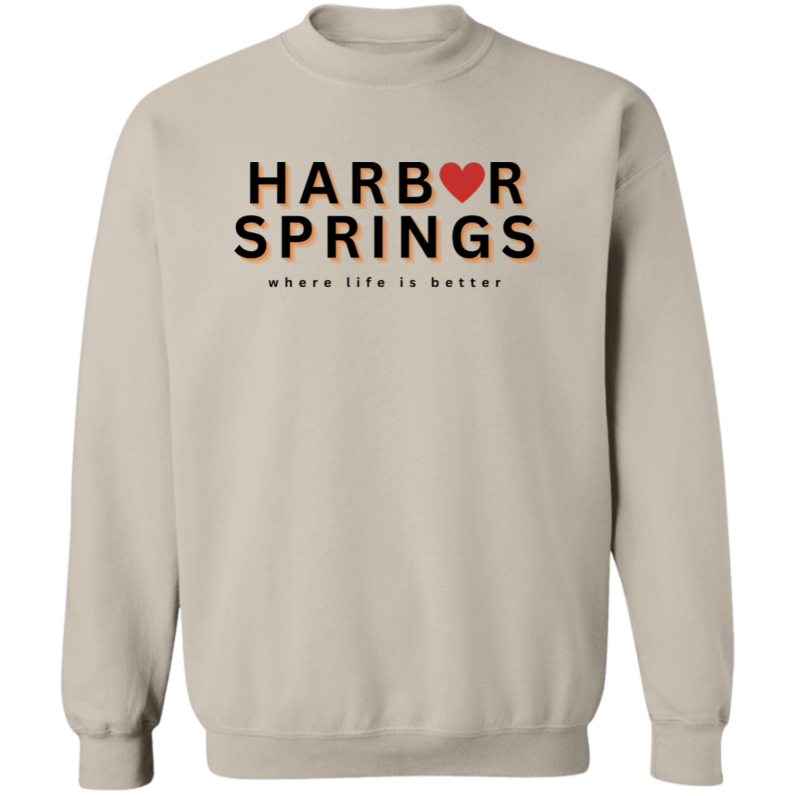 Harbor Springs ~Where Life is Better Crewneck Pullover Sweatshirt