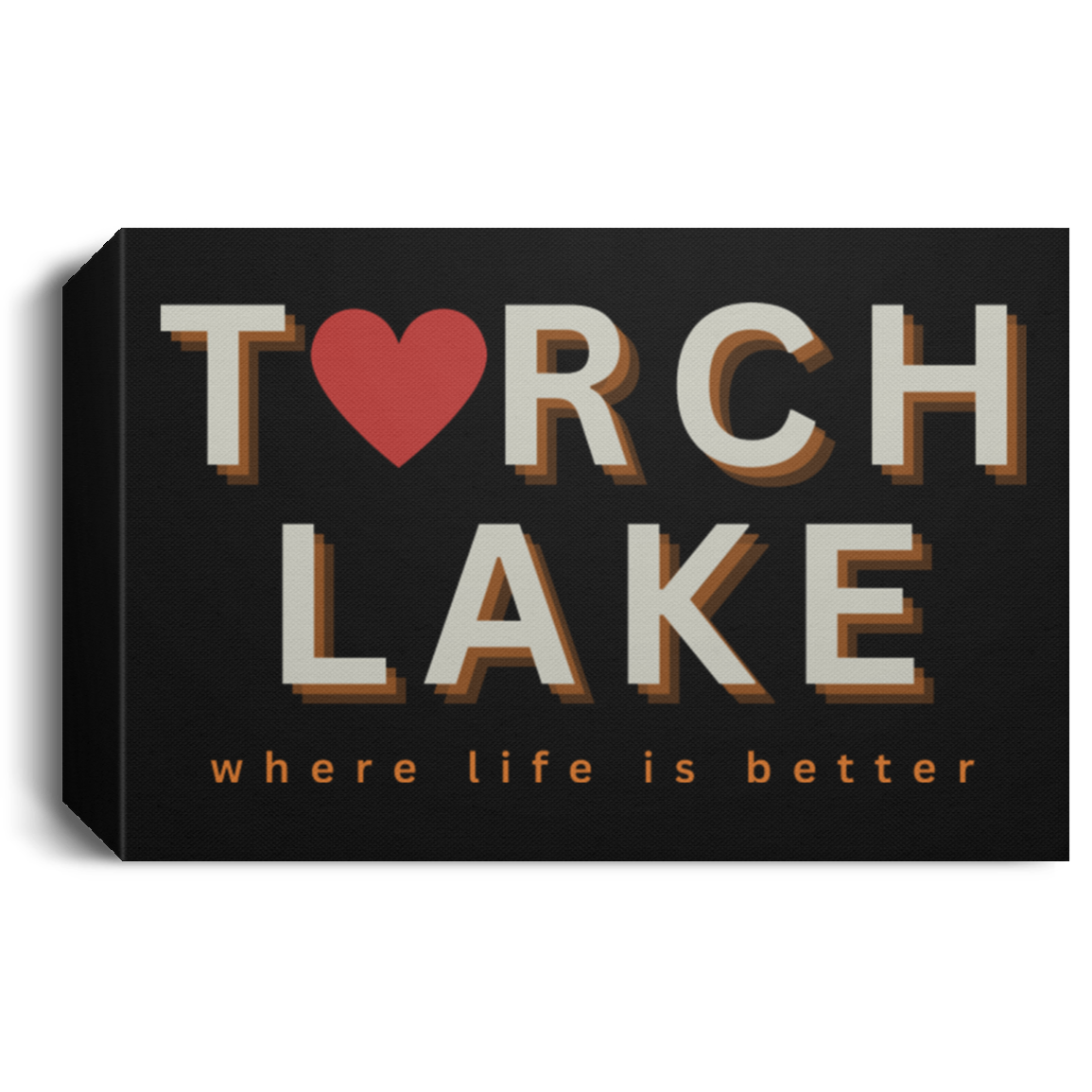 Torch Lake ~Where Life is Better Deluxe Landscape Canvas