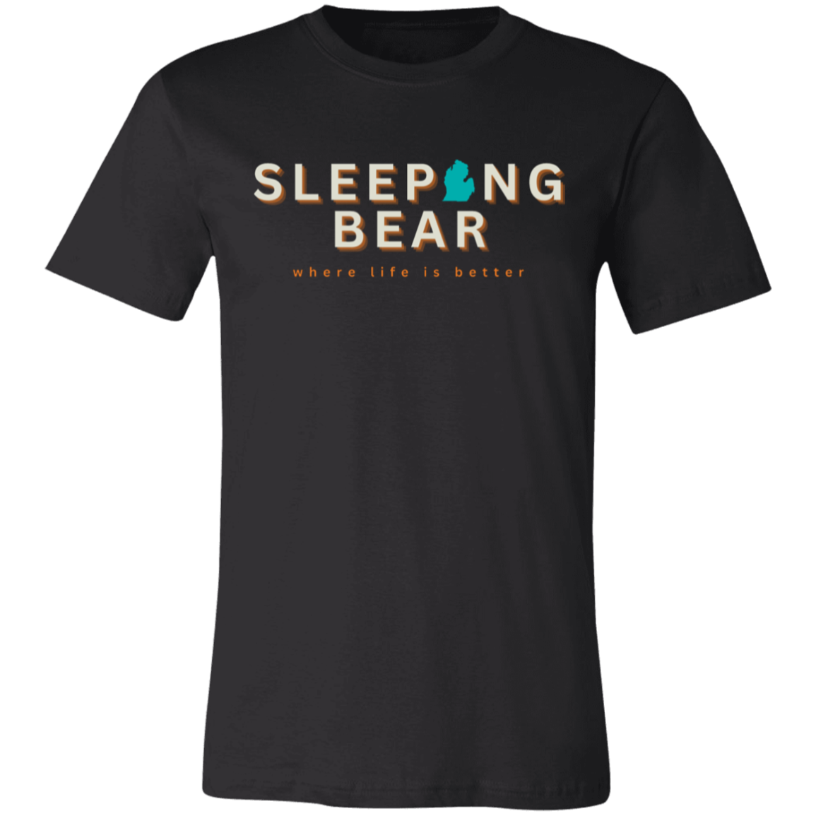 Sleeping Bear ~Where Life is Better Unisex JerseyTee