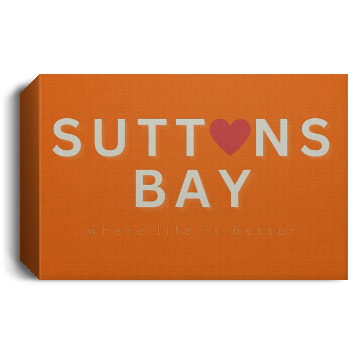 Suttons Bay ~Where Life is Better Deluxe Landscape Canvas