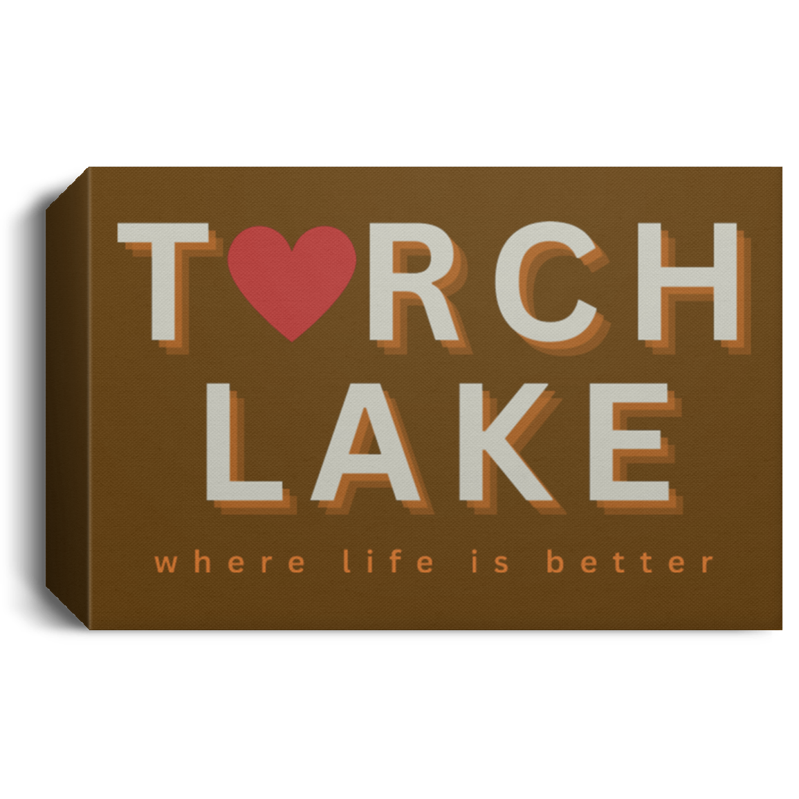 Torch Lake ~Where Life is Better Deluxe Landscape Canvas