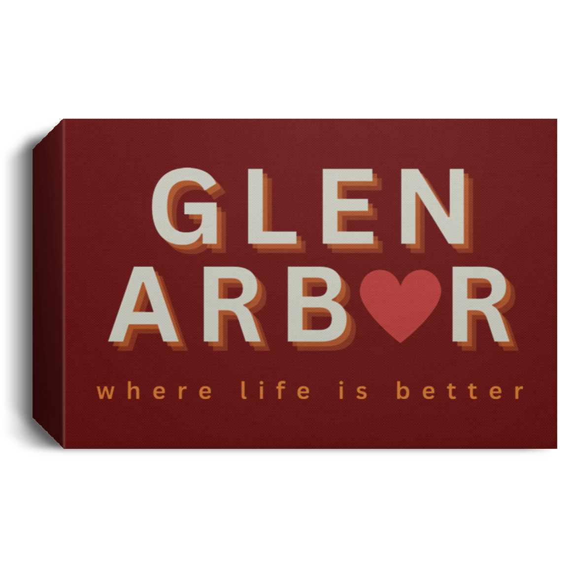 Glen Arbor ~Where Life is Better Deluxe Landscape Canvas