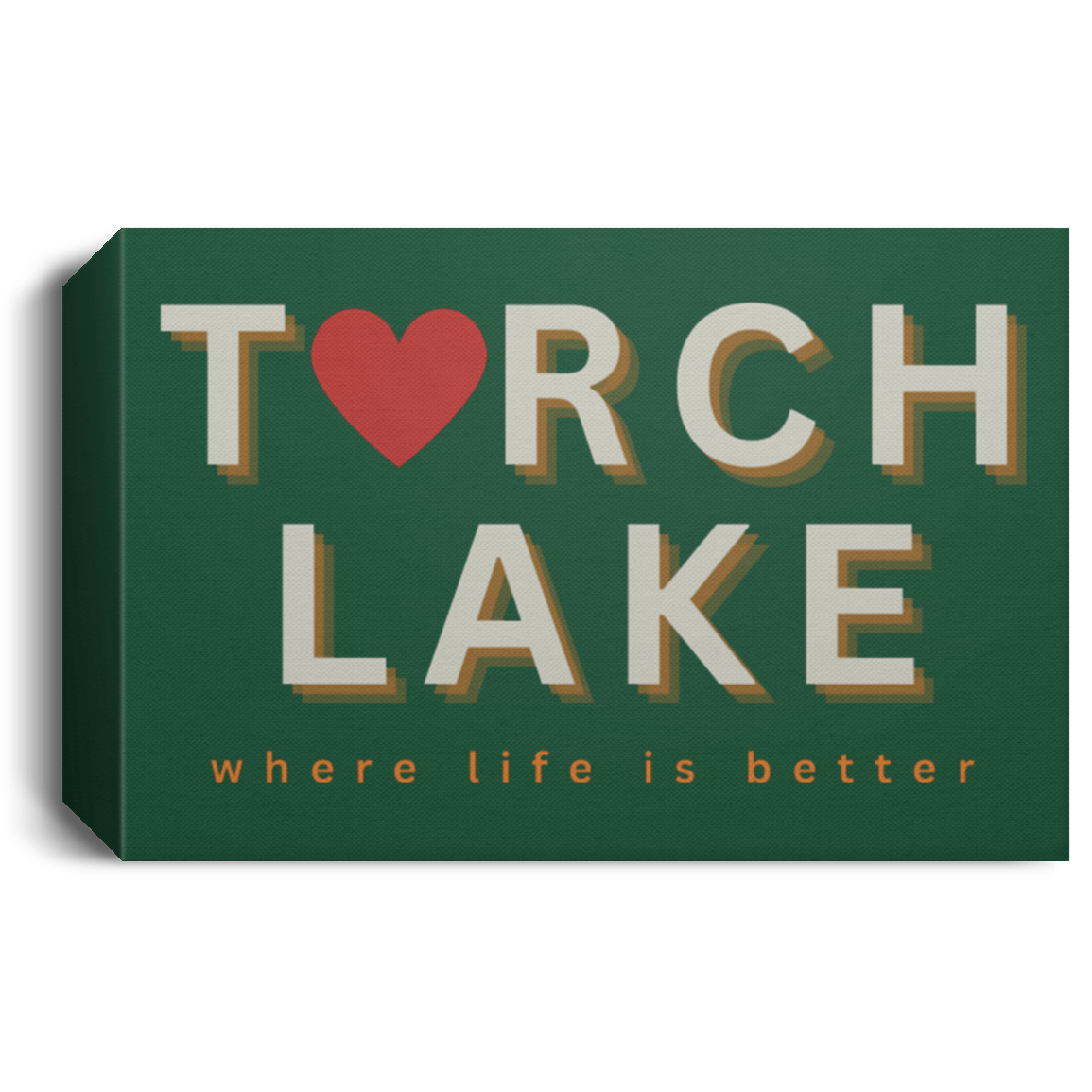 Torch Lake ~Where Life is Better Deluxe Landscape Canvas