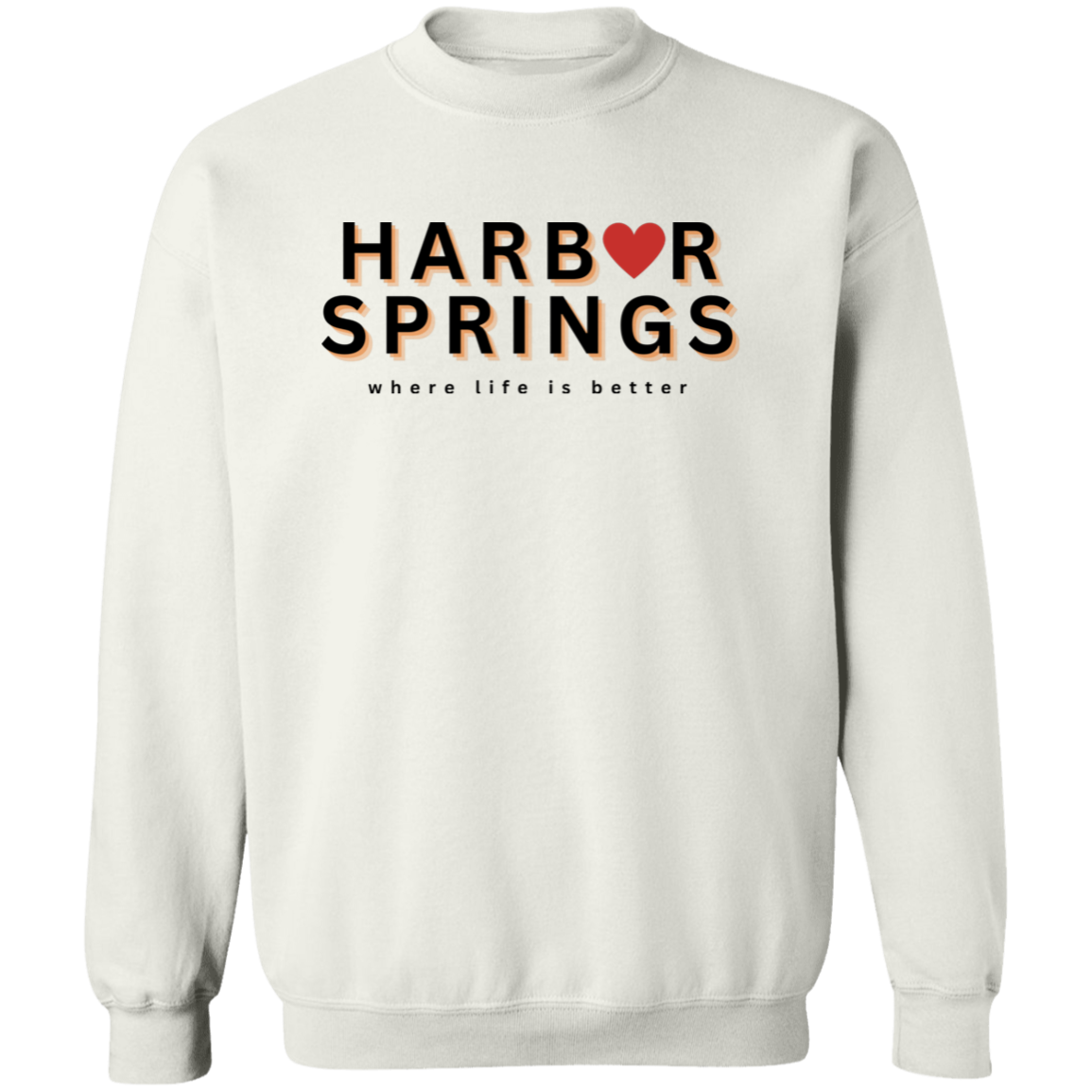 Harbor Springs ~Where Life is Better Crewneck Pullover Sweatshirt