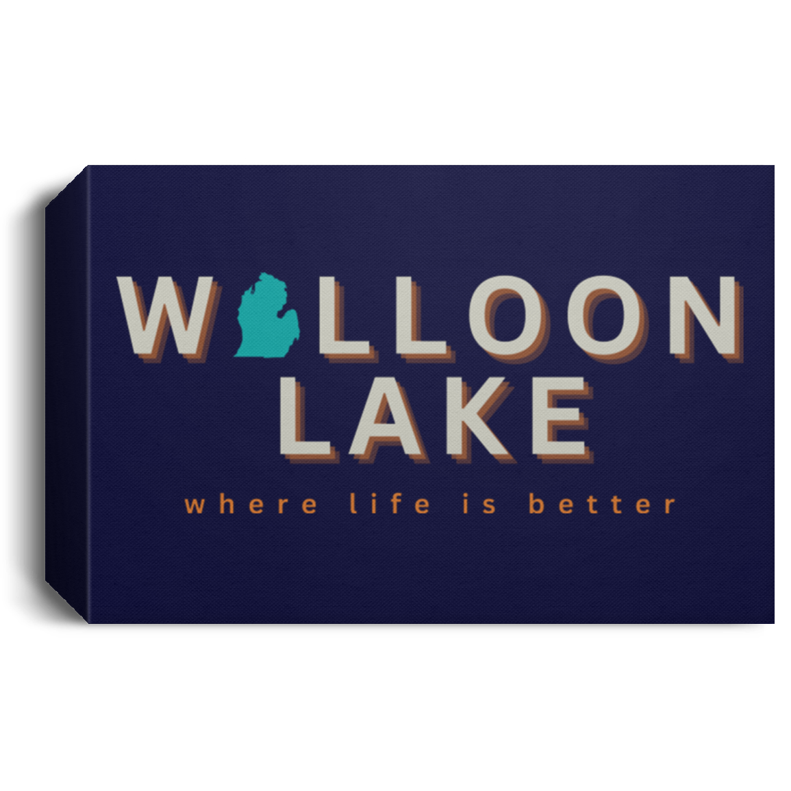 Walloon Lake ~Where Life is Better Deluxe Landscape Canvas