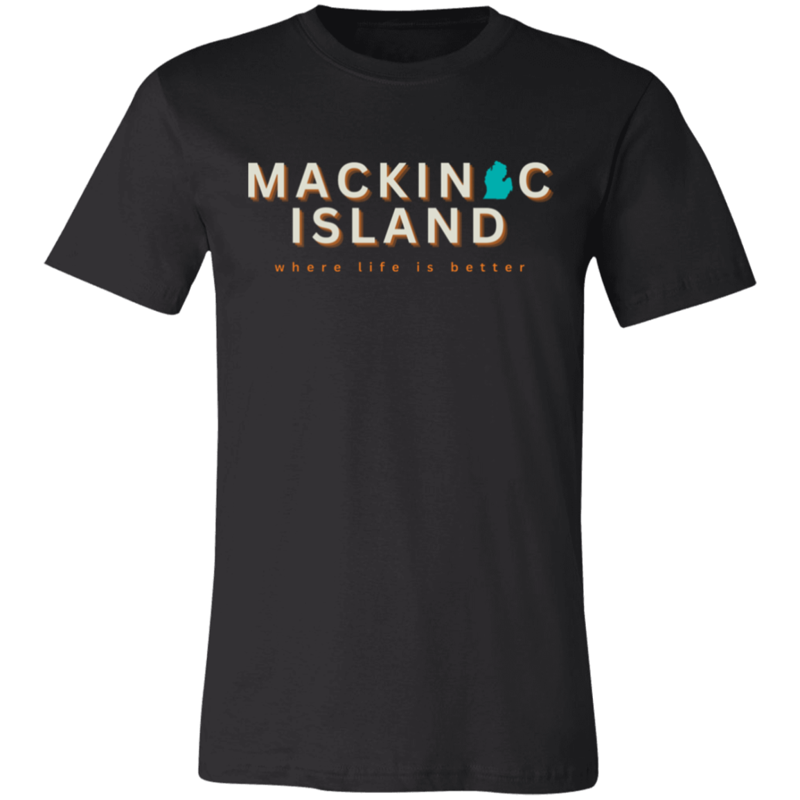 Mackinac Island ~Where Life is Better Unisex Jersey Tee