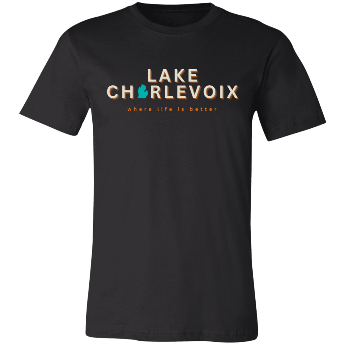 Lake Charlevoix ~Where Life is Better Unisex Jersey Tee