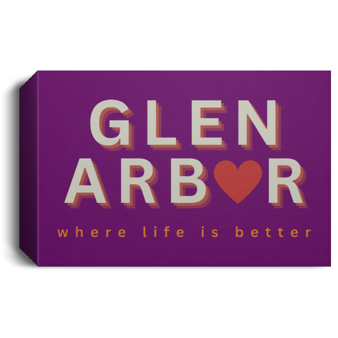 Glen Arbor ~Where Life is Better Deluxe Landscape Canvas