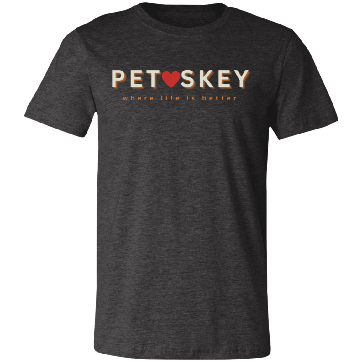 Petoskey ~Where Life is Better Unisex Jersey Tee