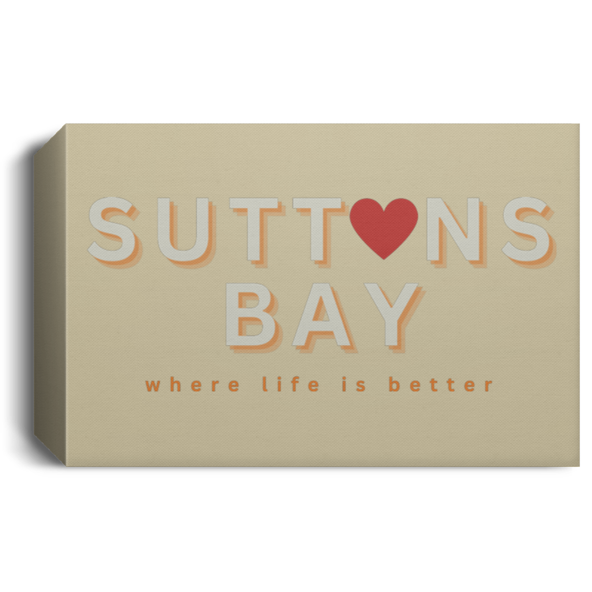 Suttons Bay ~Where Life is Better Deluxe Landscape Canvas