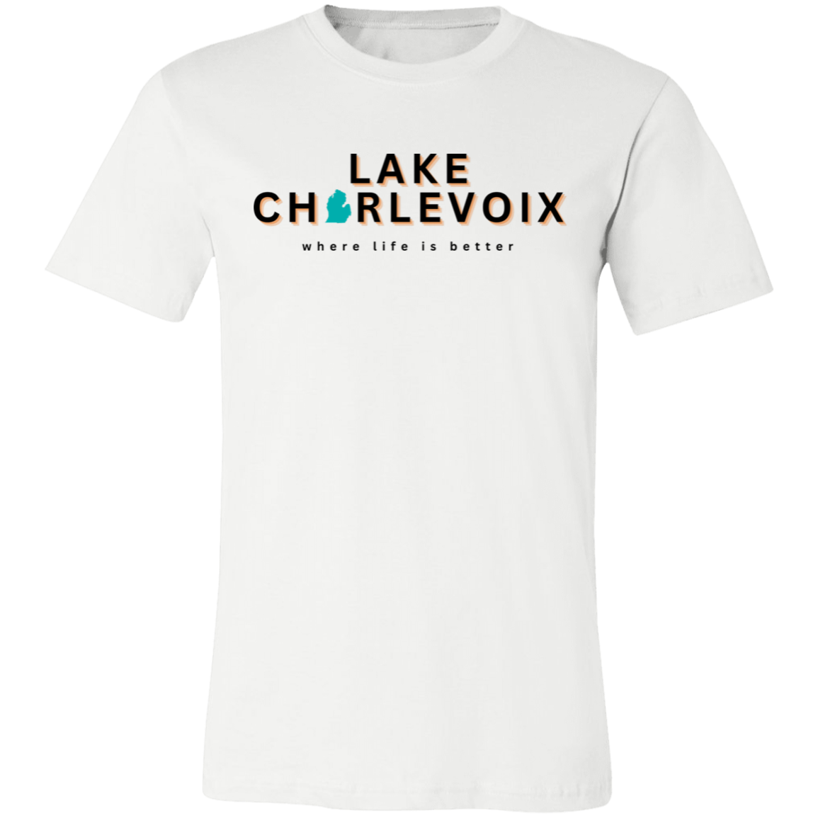 Lake Charlevoix ~Where Life is Better Unisex Jersey Tee
