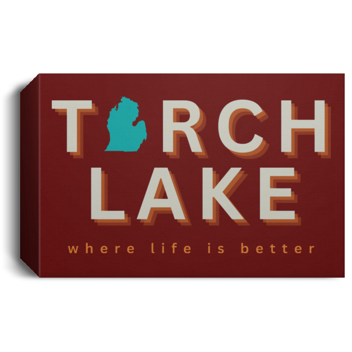 Torch Lake ~Where Life is Better Deluxe Landscape Canvas