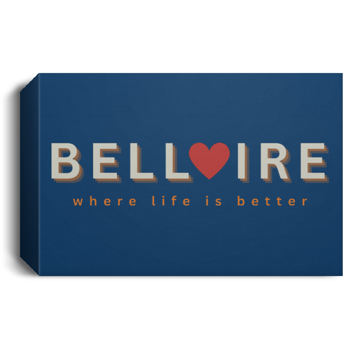 Bellaire ~Where Life is Better Deluxe Landscape Canvas