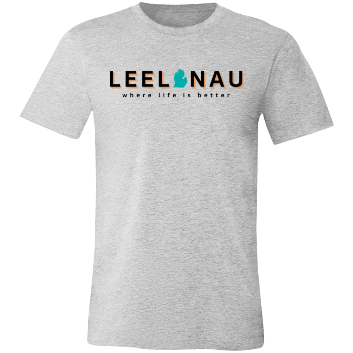 Leelanau ~Where Life is Better Unisex Jersey Tee