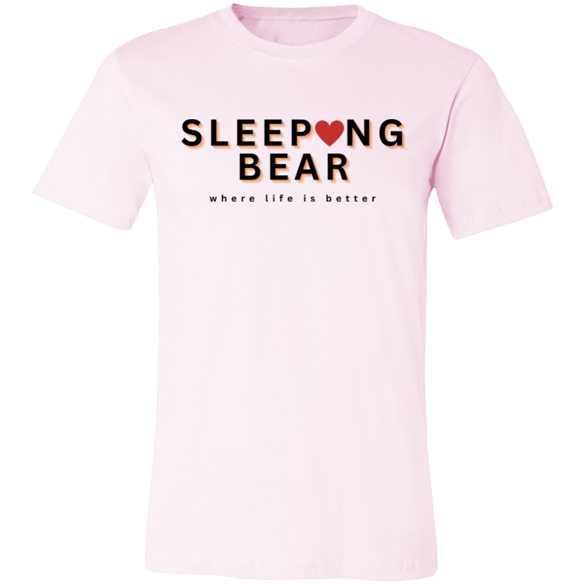 Sleeping Bear ~Where Life is Better Unisex Jersey Tee