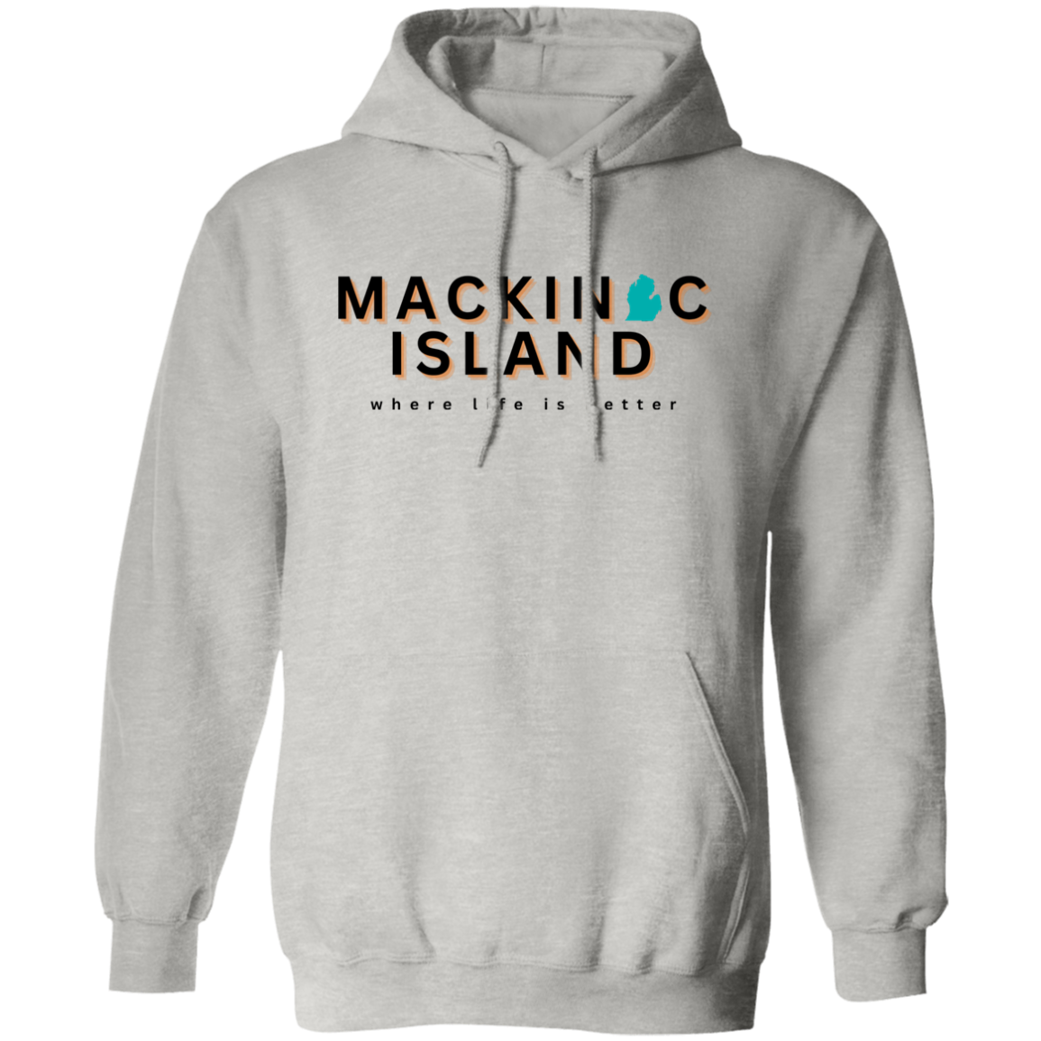 Mackinac Island~Where Life is Better Unisex Hoodie