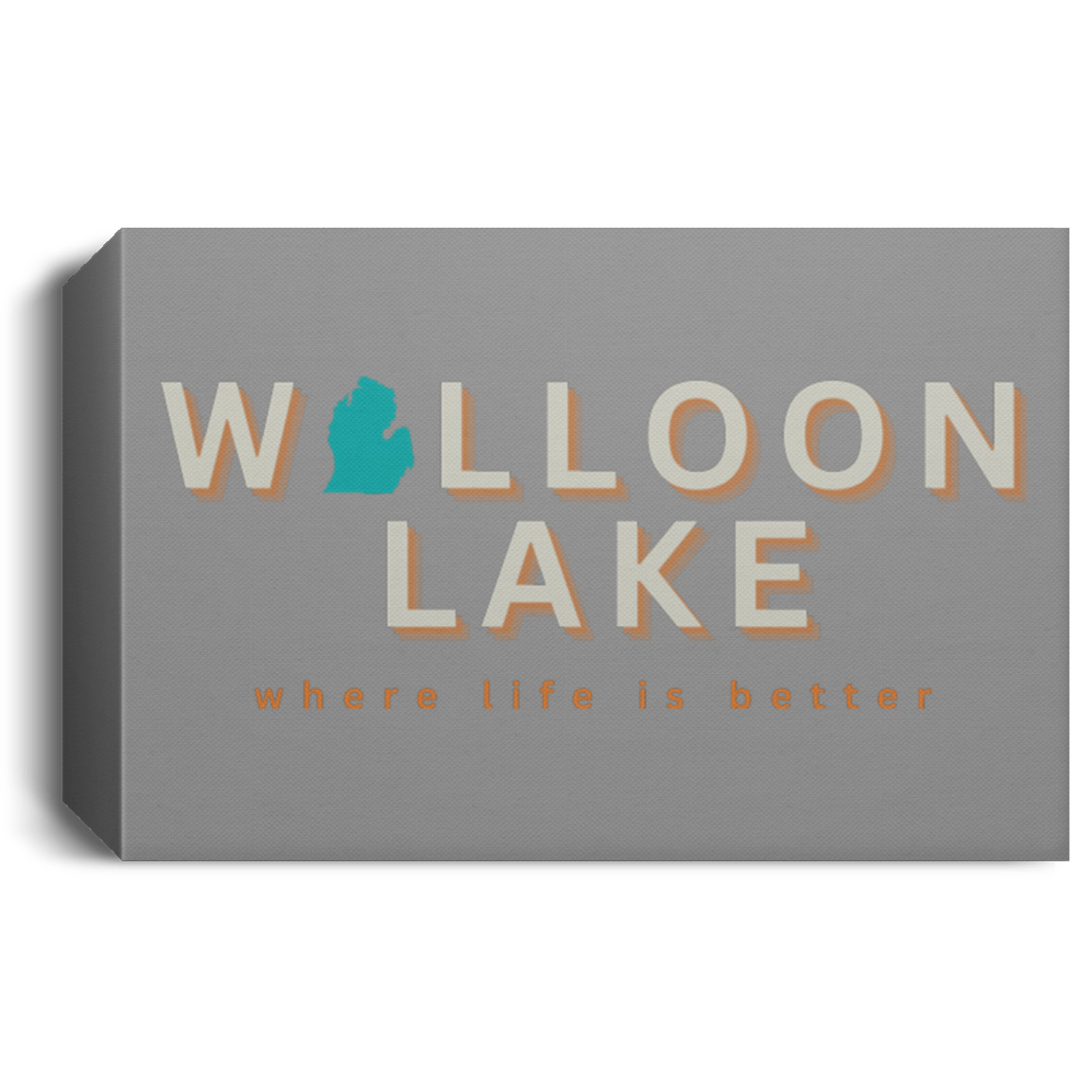Walloon Lake ~Where Life is Better Deluxe Landscape Canvas