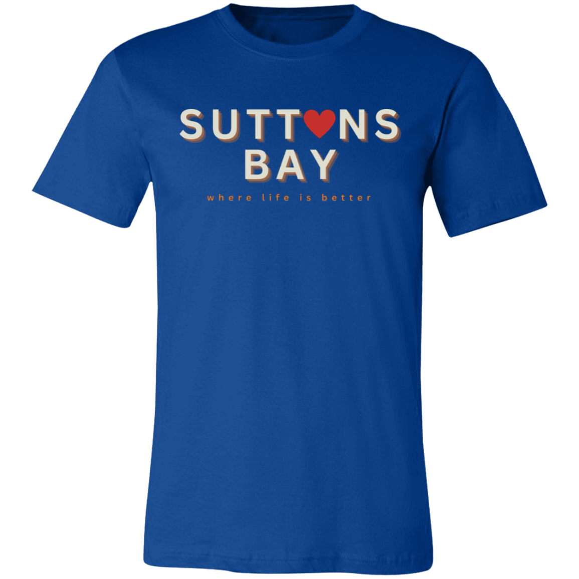 Suttons Bay ~Where Life is Better Unisex Jersey Tee
