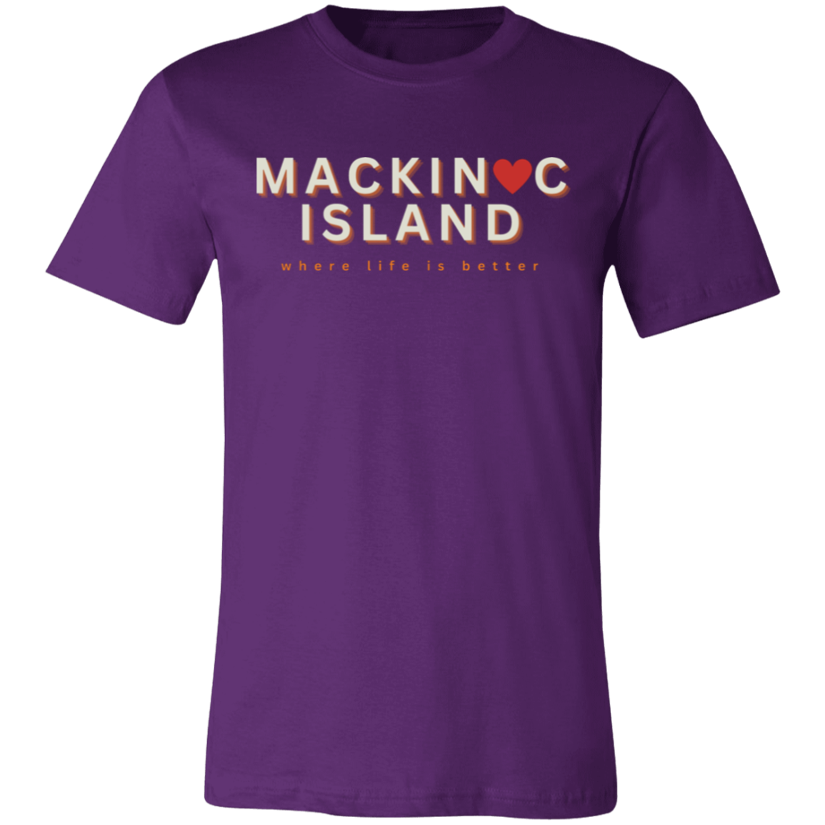 Mackinac Island ~Where Life is Better Unisex Jersey Tee