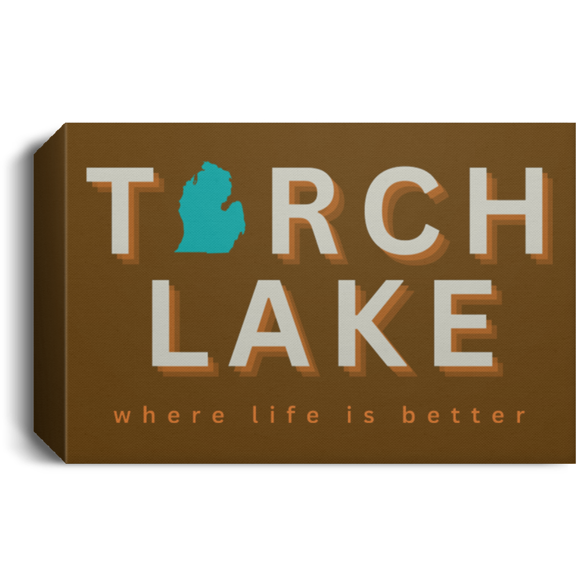 Torch Lake ~Where Life is Better Deluxe Landscape Canvas