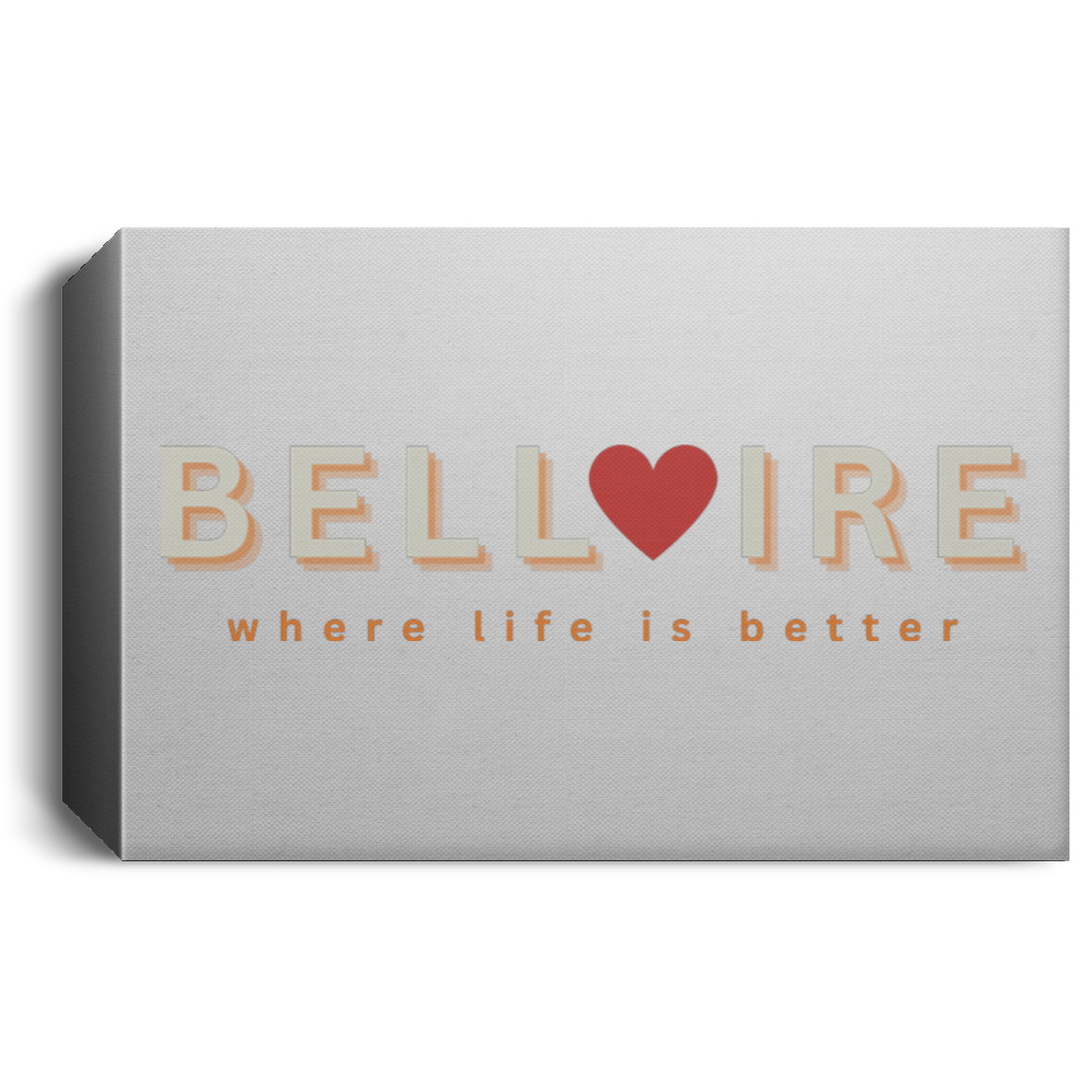 Bellaire ~Where Life is Better Deluxe Landscape Canvas