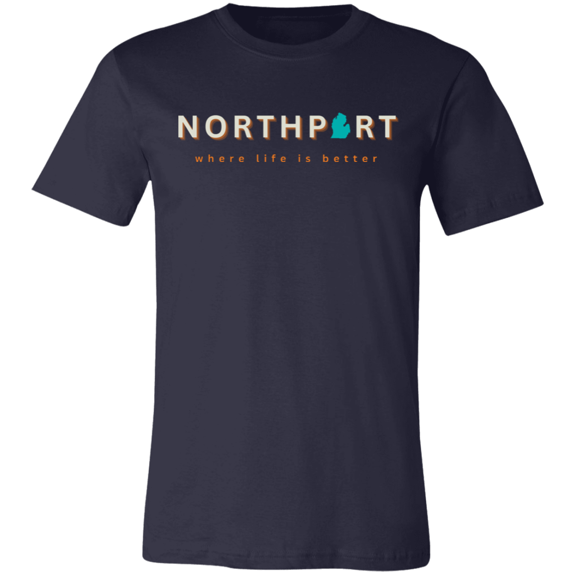 Northport ~Where Life is Better Unisex Jersey Tee