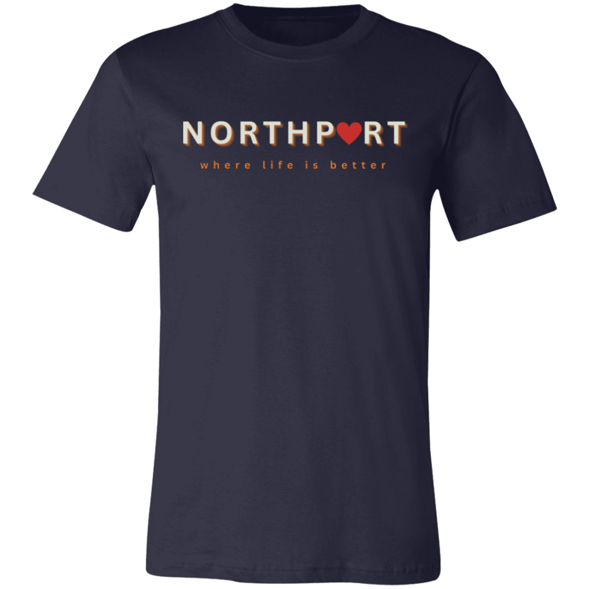 Northport ~Where Life is Better Unisex Jersey Tee