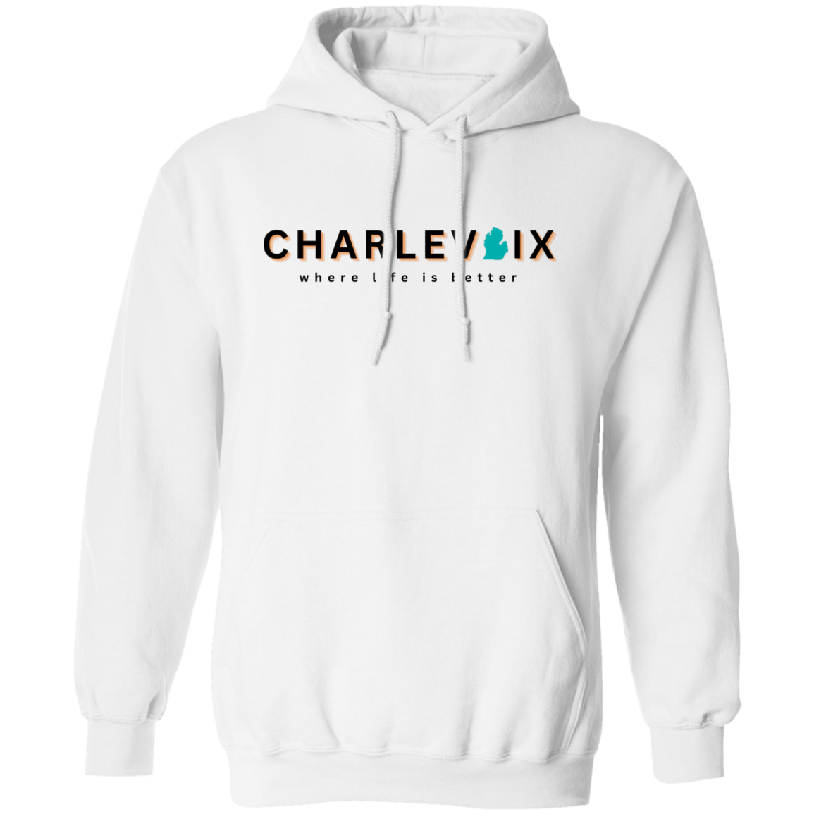 Charlevoix ~Where Life is Better Unisex Hoodie