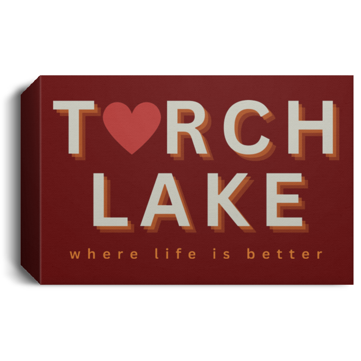 Torch Lake ~Where Life is Better Deluxe Landscape Canvas