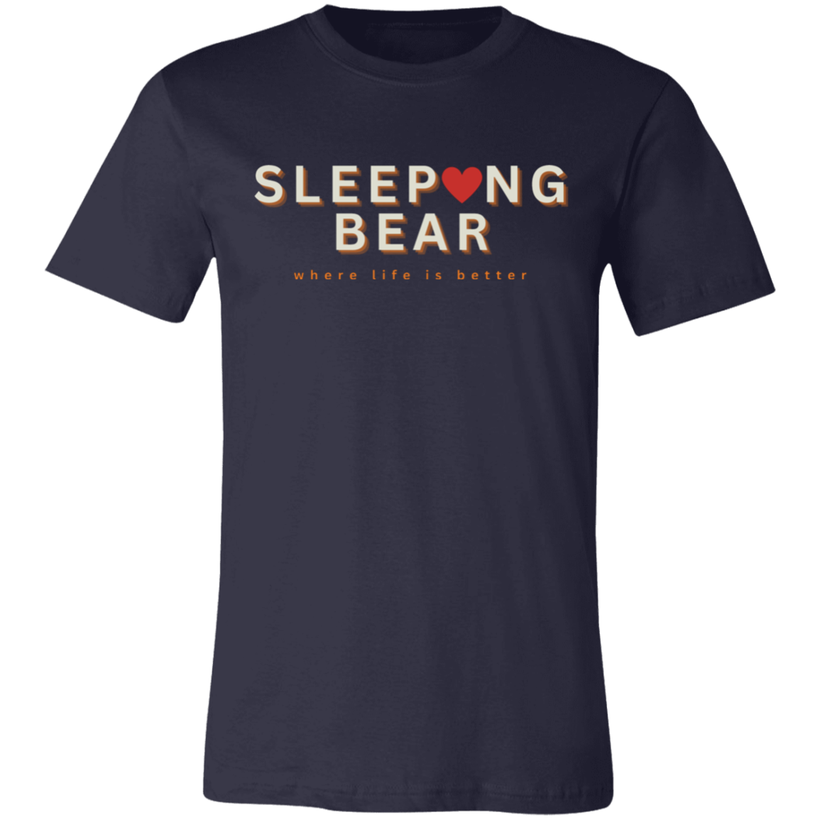 Sleeping Bear ~Where Life is Better Unisex Jersey Tee