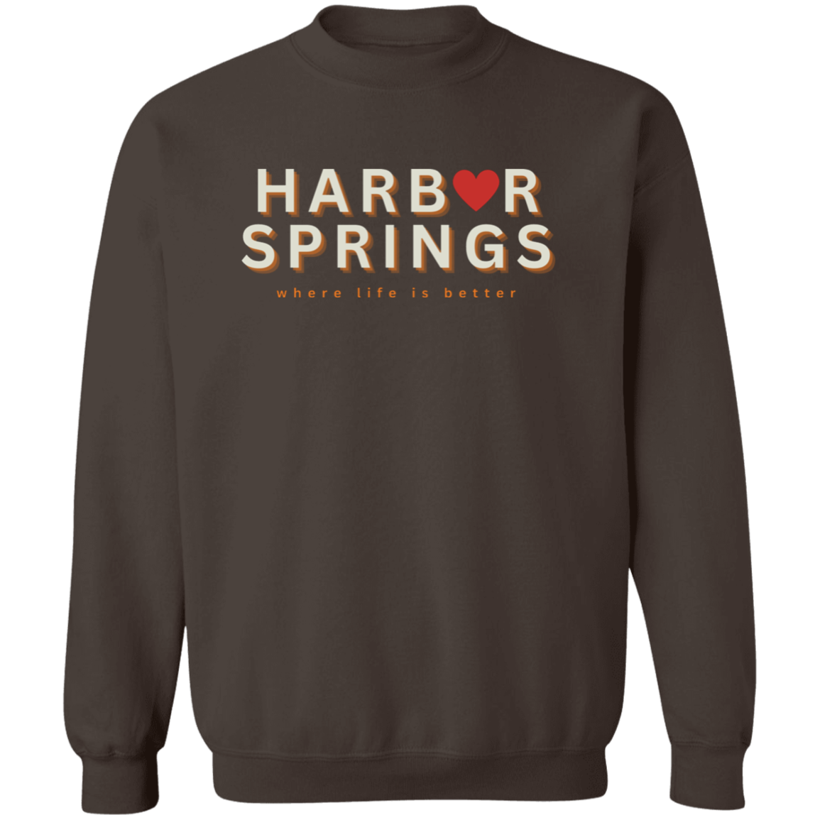 Harbor Springs ~Where Life is Better Crewneck Pullover Sweatshirt