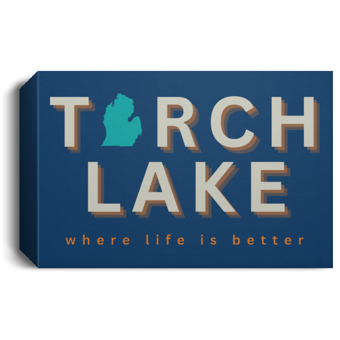 Torch Lake ~Where Life is Better Deluxe Landscape Canvas
