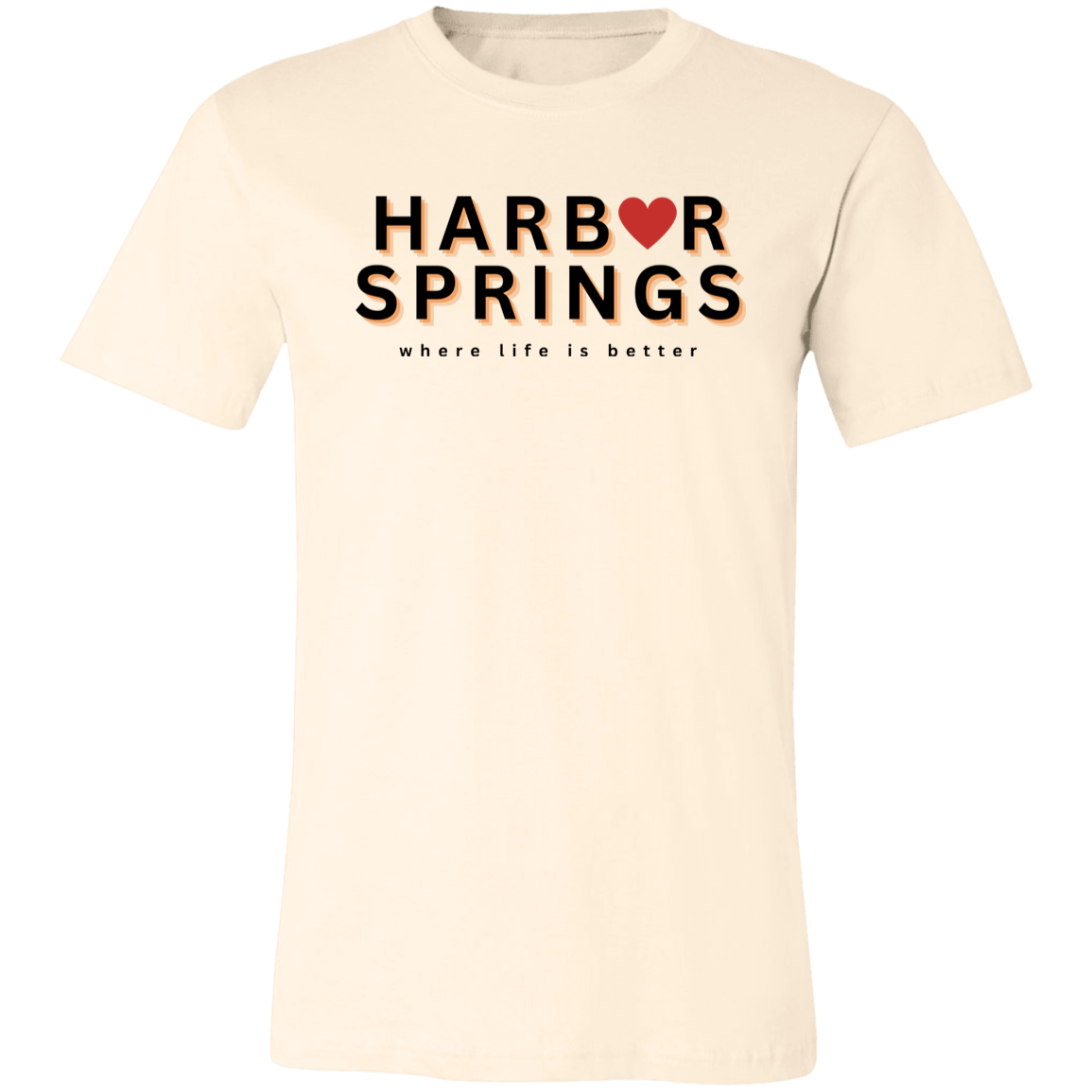 Harbor Springs ~Where Life is Better Unisex Jersey Tee