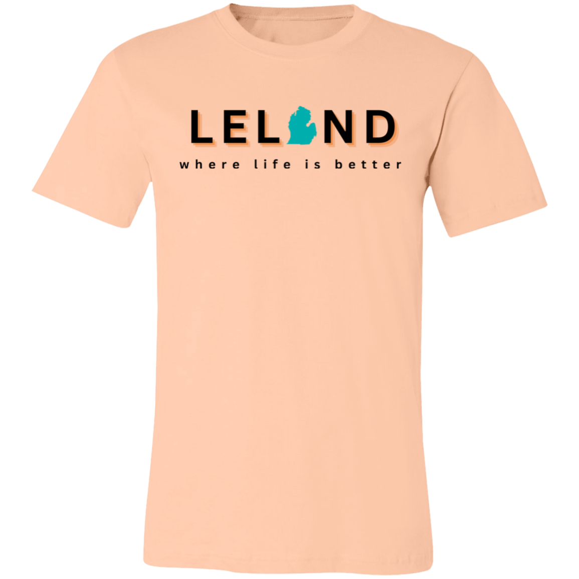 Leland ~Where Life is Better Unisex Jersey Tee