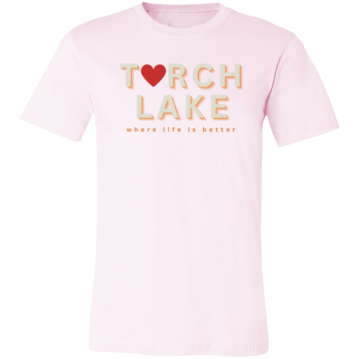 Torch Lake ~Where Life is Better Unisex JerseyTee