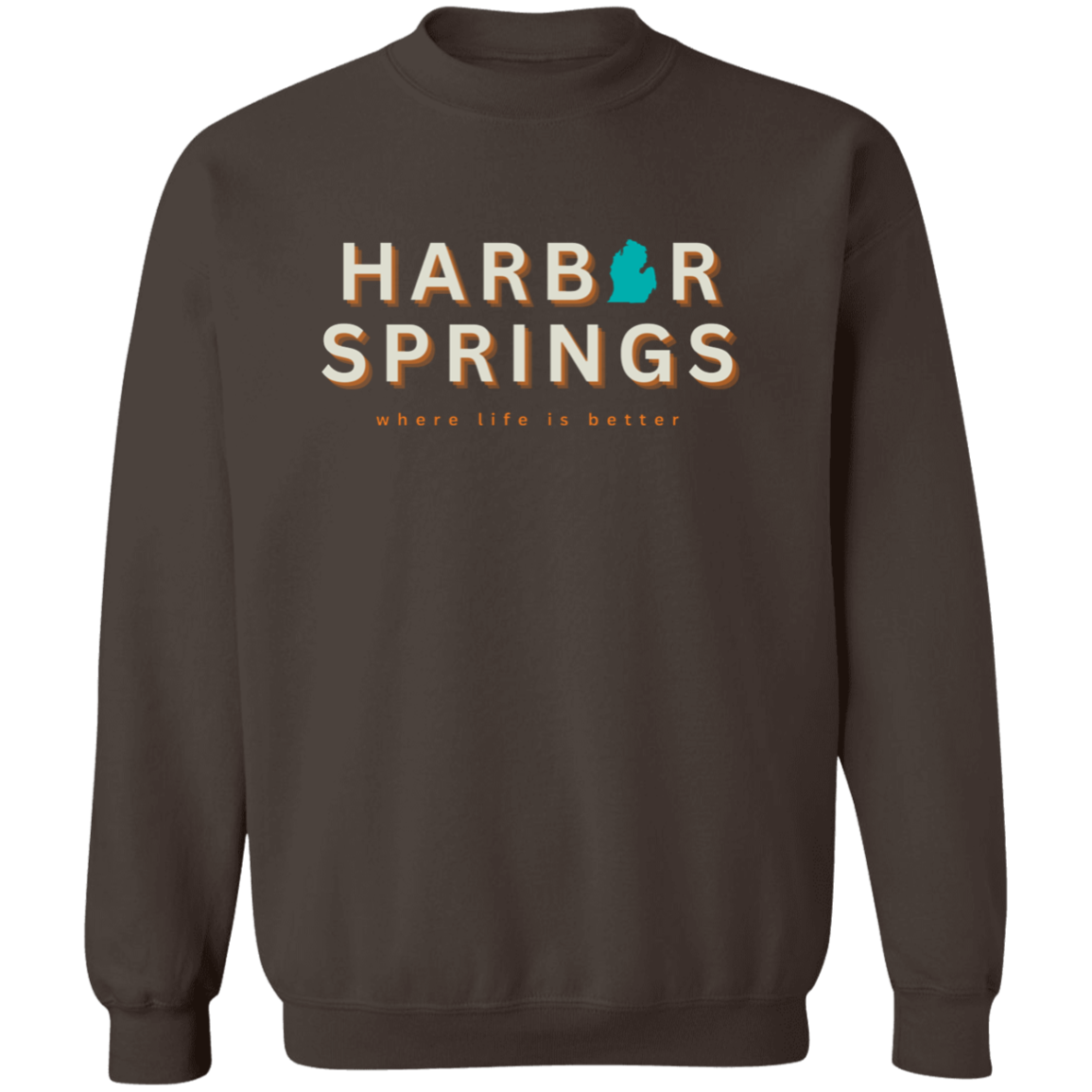 Harbor Springs ~Where Life is Better Crewneck Pullover Sweatshirt