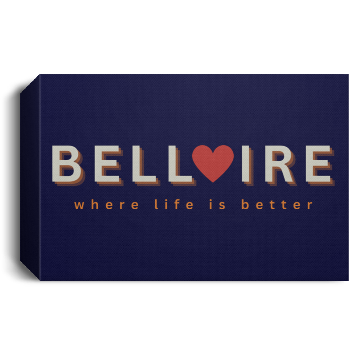 Bellaire ~Where Life is Better Deluxe Landscape Canvas