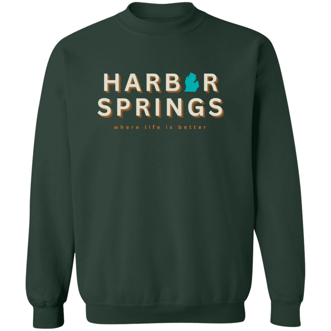 Harbor Springs ~Where Life is Better Crewneck Pullover Sweatshirt