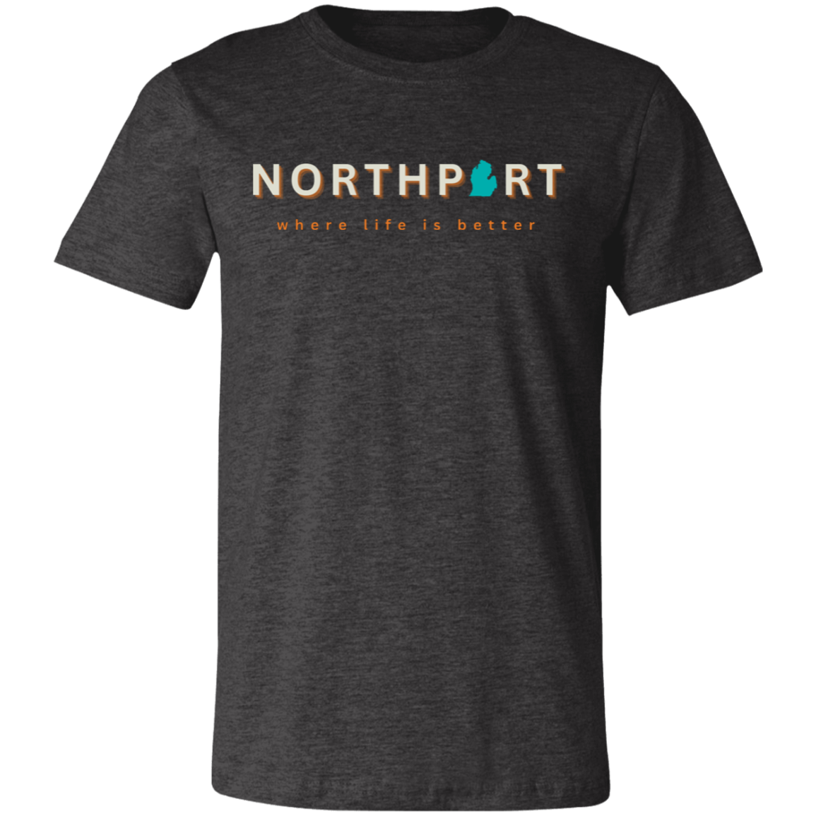 Northport ~Where Life is Better Unisex Jersey Tee