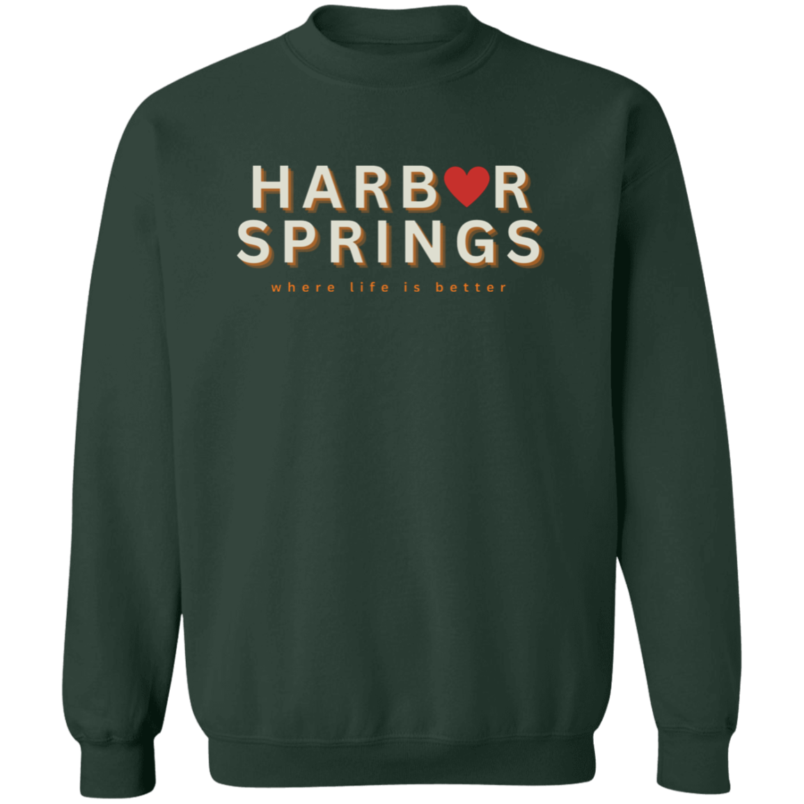 Harbor Springs ~Where Life is Better Crewneck Pullover Sweatshirt