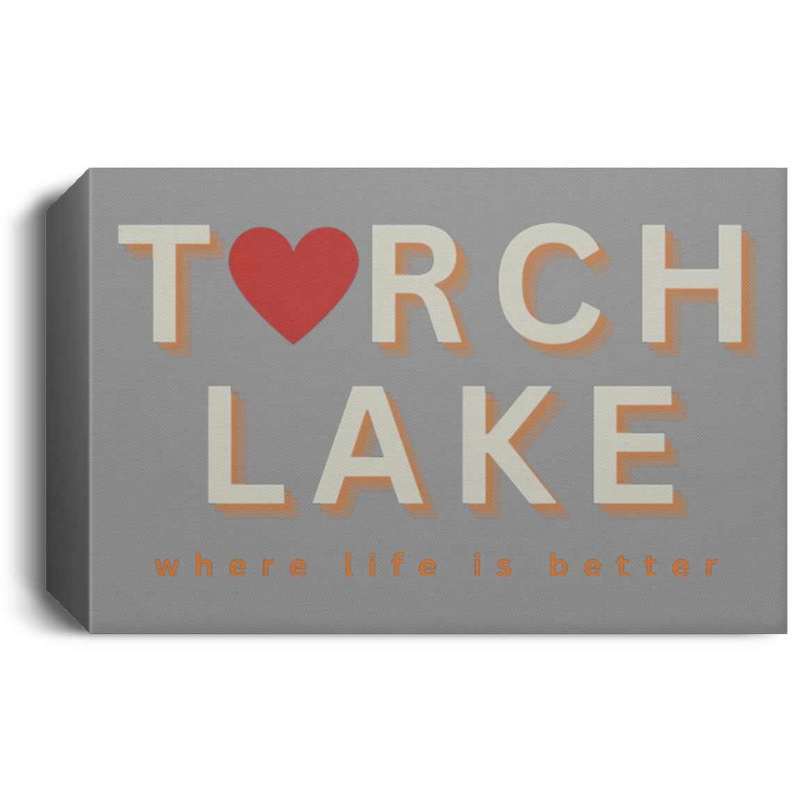 Torch Lake ~Where Life is Better Deluxe Landscape Canvas