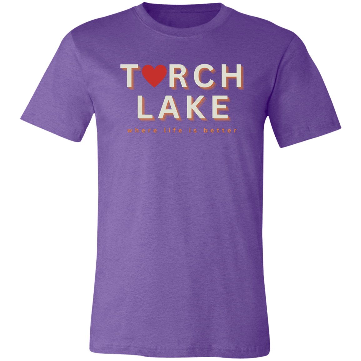 Torch Lake ~Where Life is Better Unisex JerseyTee