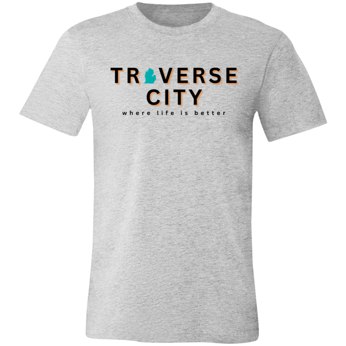 Traverse City ~Where Life is Better Unisex Jersey Tee