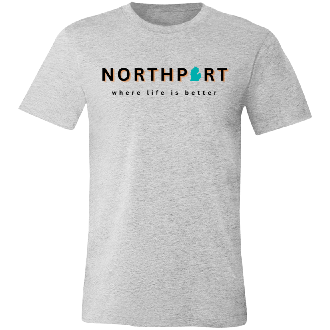 Northport ~Where Life is Better Unisex Jersey Tee