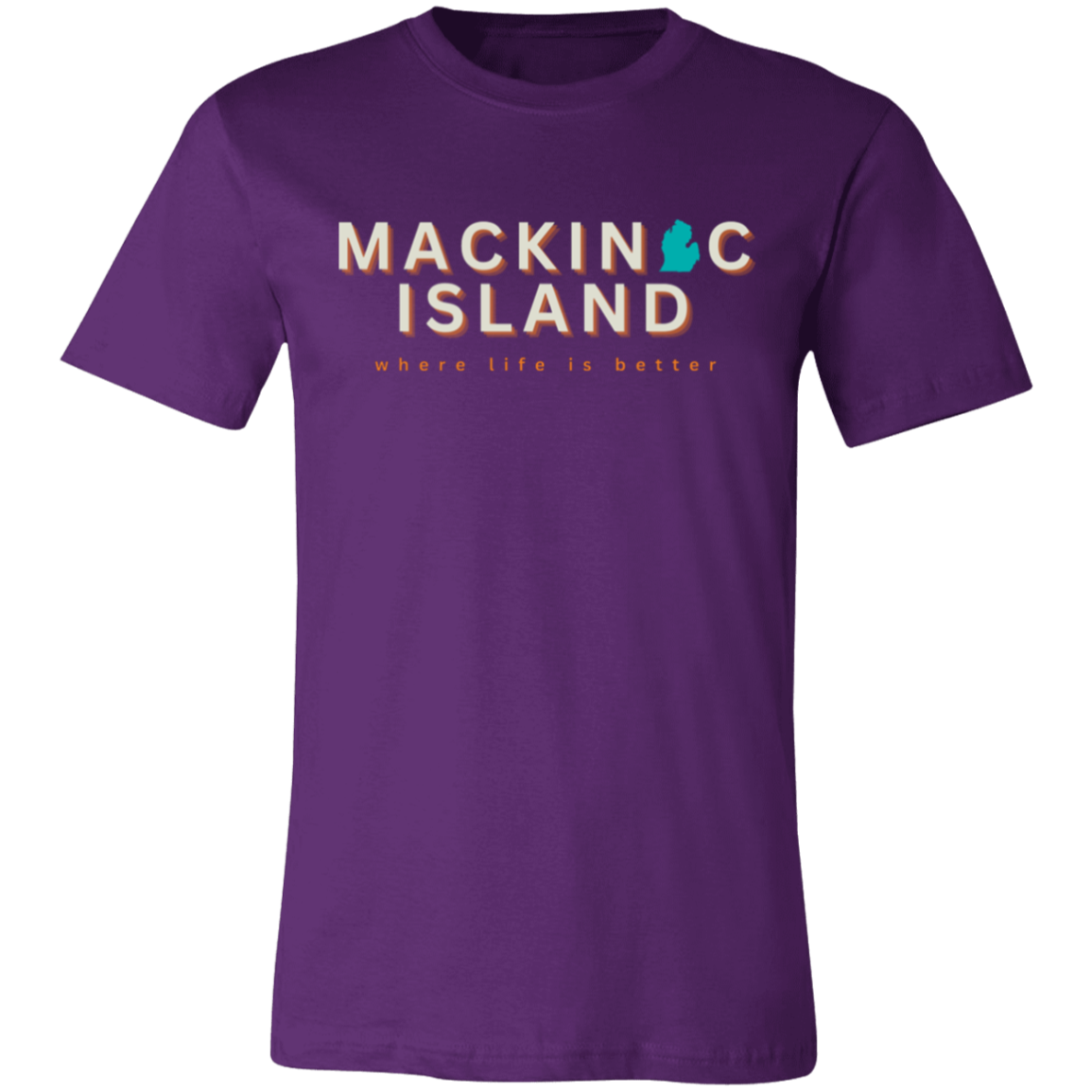 Mackinac Island ~Where Life is Better  Unisex Jersey Tee